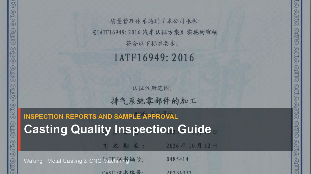 Casting Quality Inspection Guide cover image for Waking article