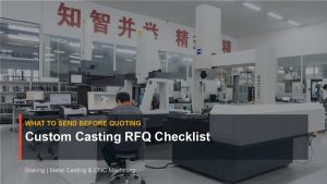 Custom Casting RFQ Checklist cover image for Waking article