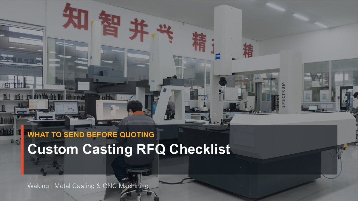 Custom Casting RFQ Checklist cover image for Waking article
